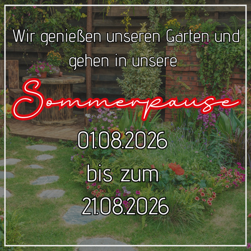 Sommerpause...