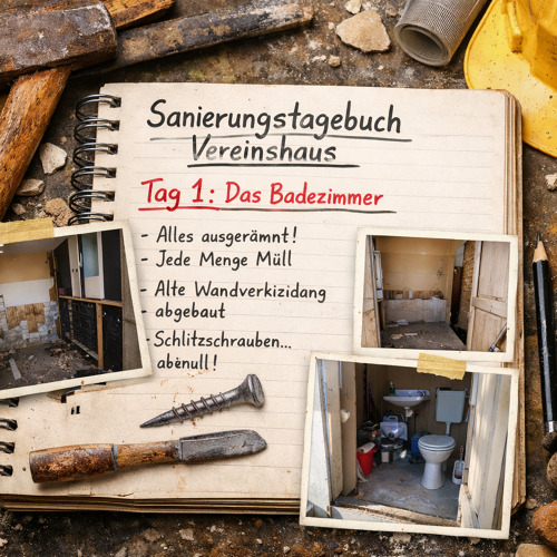 Sanierungstagebuch &ndash; Vereinshaus KGV &bdquo;Uns Eck&ldquo; e.V.