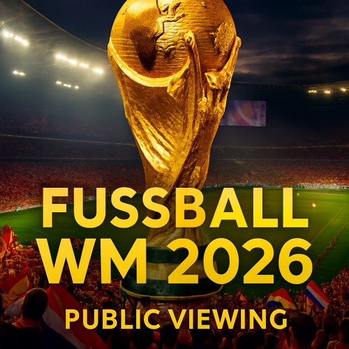 Public-Viewing Fu&szlig;ball-WM 2026